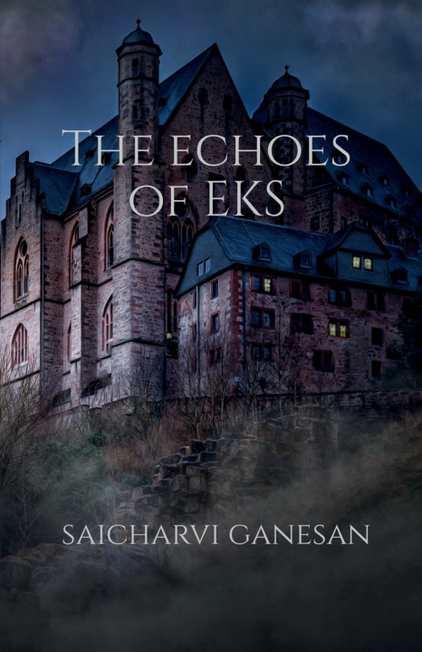 Knjiga The Echoes of EKS Saicharvi Ganesan