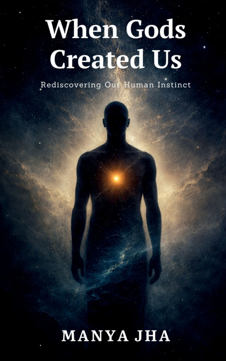 Carte When Gods Created Us Manya Jha