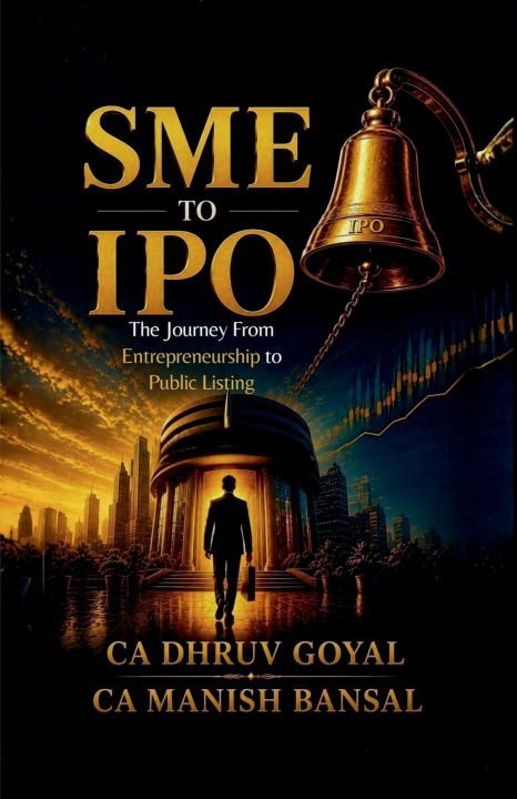 Könyv SME To IPO CA Dhruv Goyal