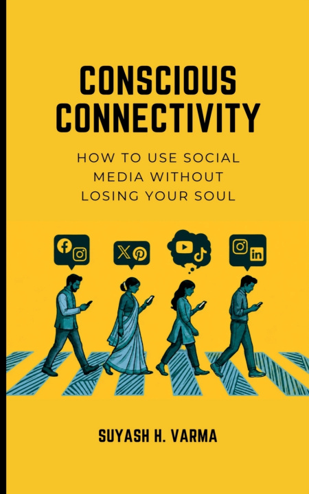 Libro Conscious Connectivity Suyash H Varma