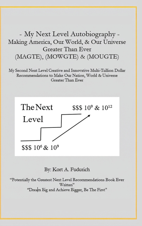 Книга My First Next Level Autobiography Kort Allen Fudurich