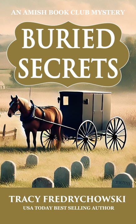 Carte Buried Secrets Tracy Fredrychowski