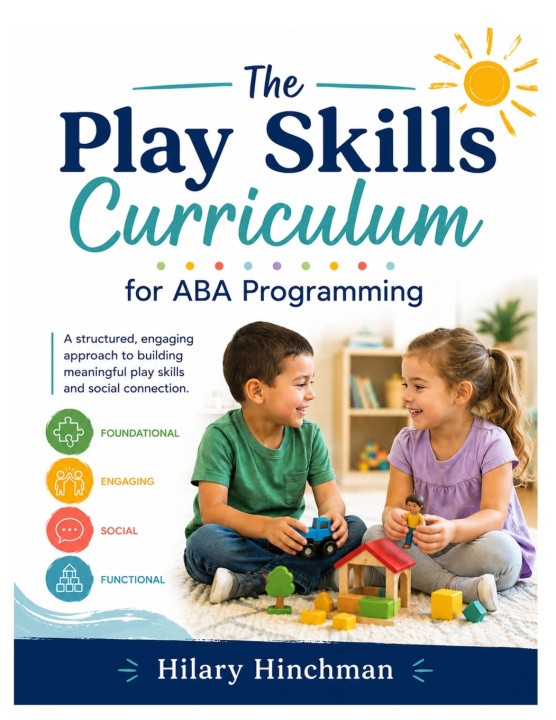 Książka The Play Skills Curriculum for ABA Programming Hilary Hinchman