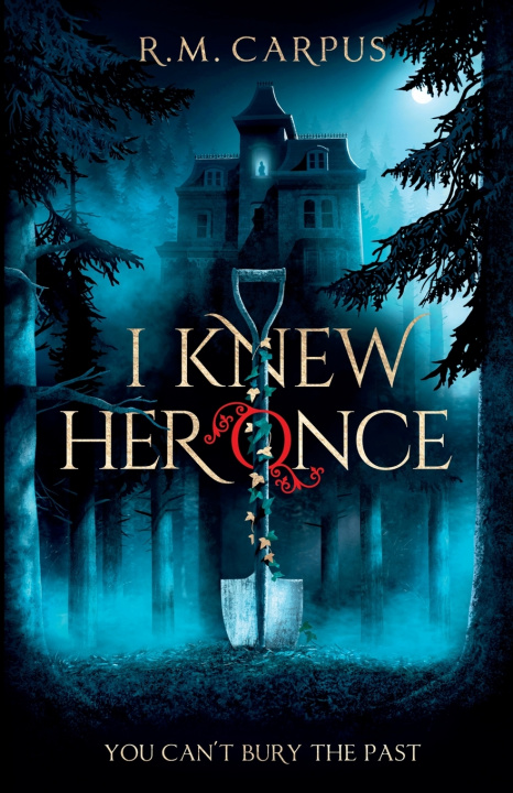 Buch I Knew Her Once R. M. Carpus