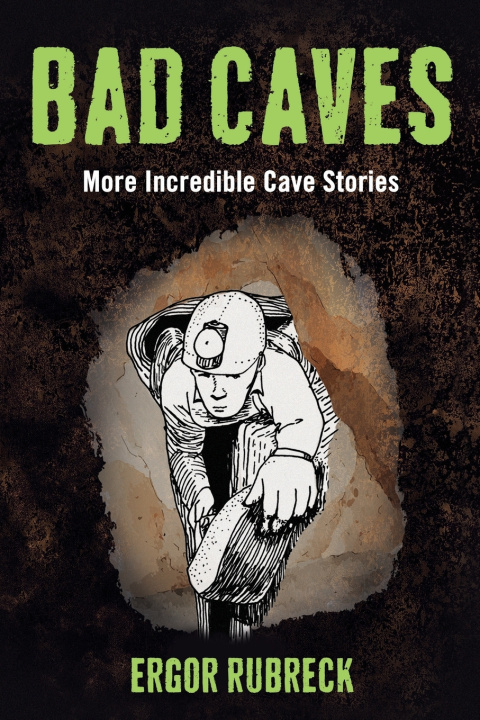 Buch Bad Caves Ergor Rubreck