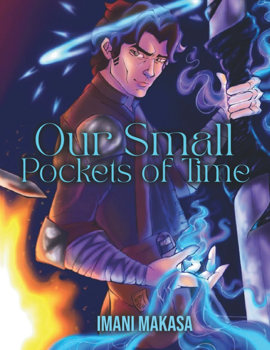 Knjiga Our Small Pockets of Time Imani Makasa