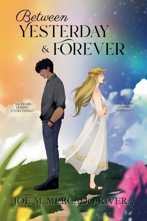 Книга Between Yesterday & Forever Joe M. Mercado-Rivera
