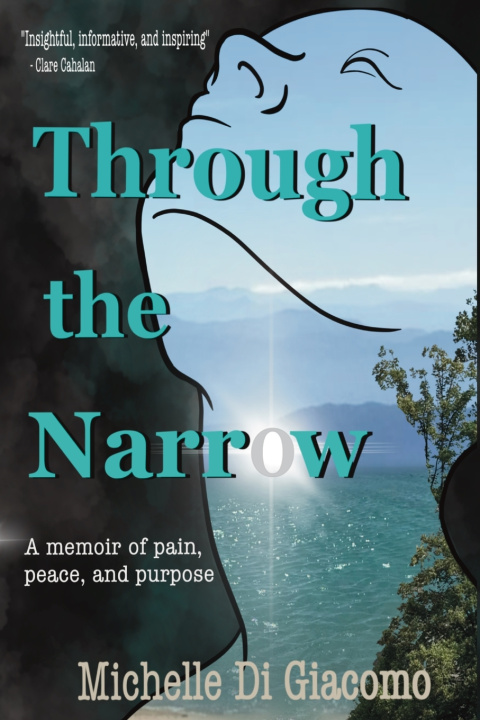 Книга Through the Narrow Michelle D. DiGiacomo