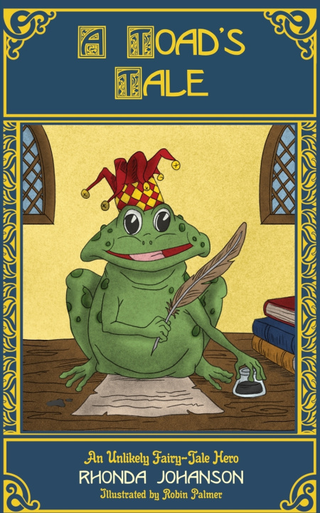 Knjiga A Toad's Tale Rhonda D Johanson
