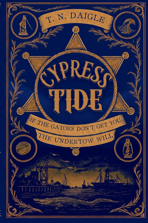 Książka Cypress Tide T. N. Daigle