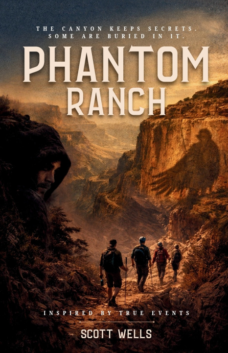 Book Phantom Ranch Scott Wells