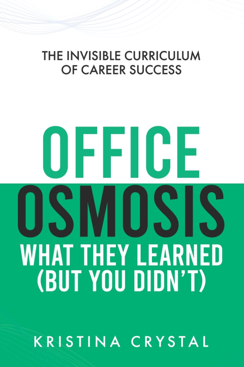 Книга Office Osmosis Kristina Crystal