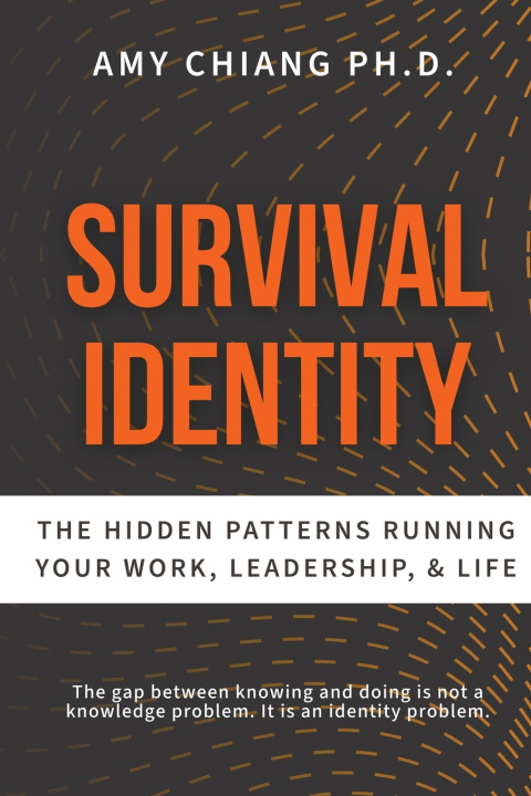 Libro Survival Identity Amy Chiang Ph.D.