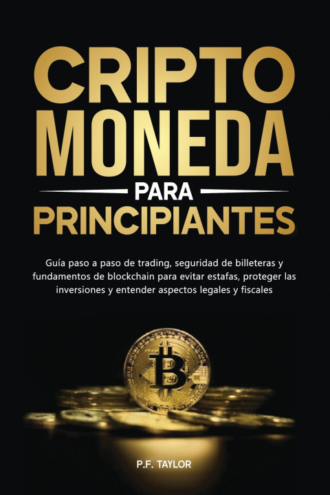 Книга Criptomoneda para principiantes P.F. Taylor