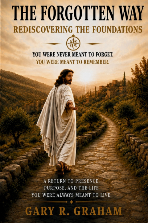 Carte The Forgotten Way Gary R Graham