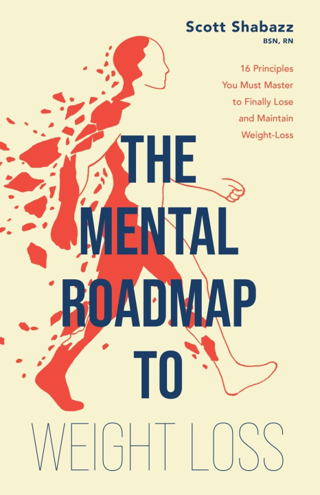 Libro THE MENTAL ROADMAP TO WEIGHT LOSS Scott Shabazz