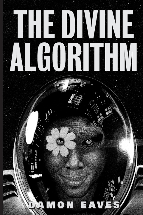 Buch The Divine Algorithm Damon Eaves