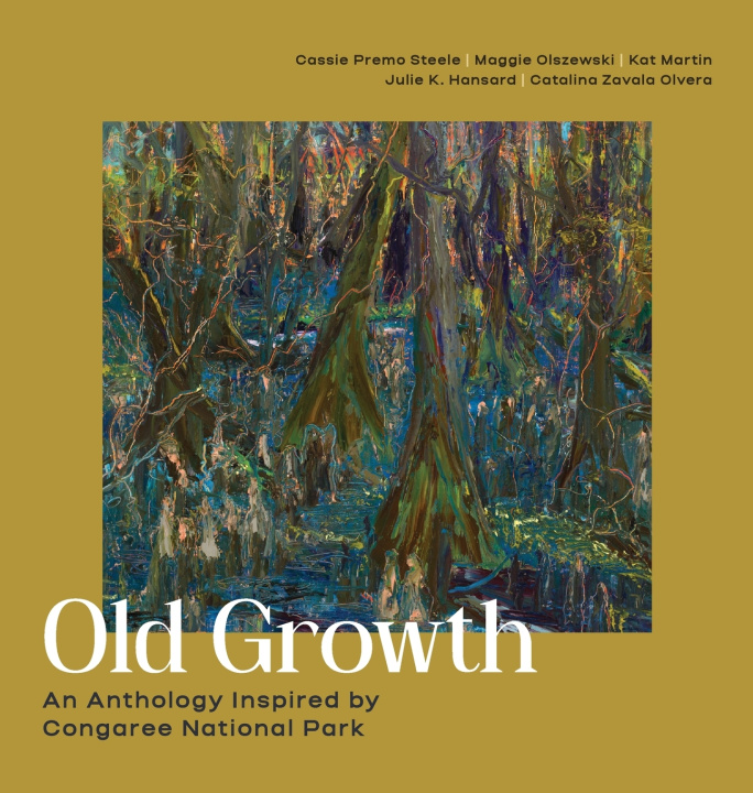 Libro Old Growth Cassie Premo Steele