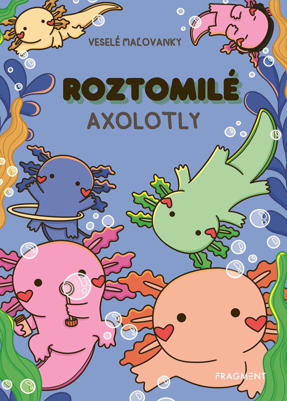 Книга Roztomilé axolotly 
