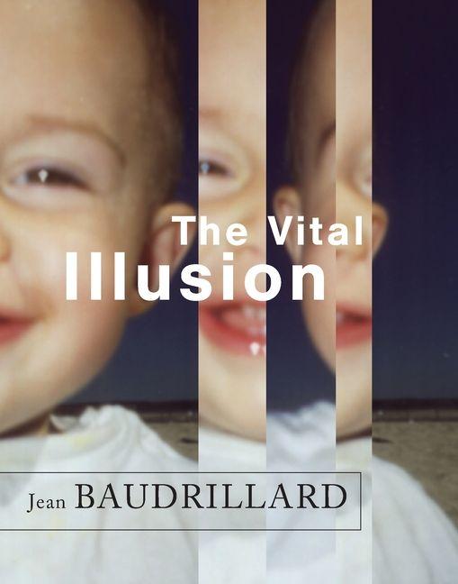 Livro The Vital Illusion Jean Baudrillard