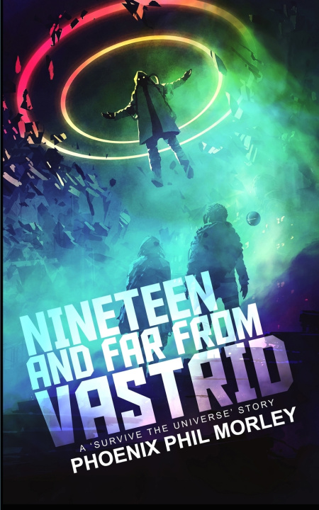 Книга Nineteen and Far From Vastrid Phoenix Phil Morley