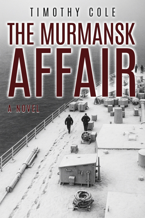 Książka The Murmansk Affair Timothy Cole