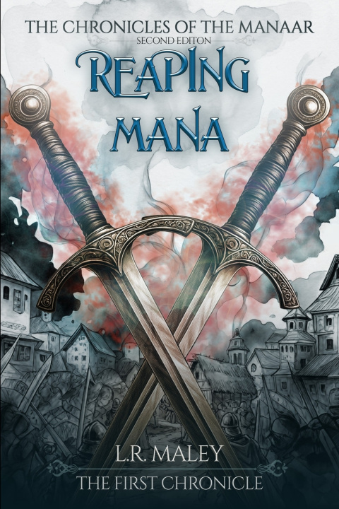 Книга Reaping Mana Laurence Maley