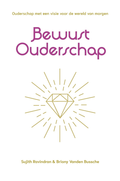 Könyv Bewust ouderschap Briony Vanden Bussche