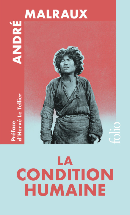 Könyv La Condition humaine - Édition spéciale Malraux