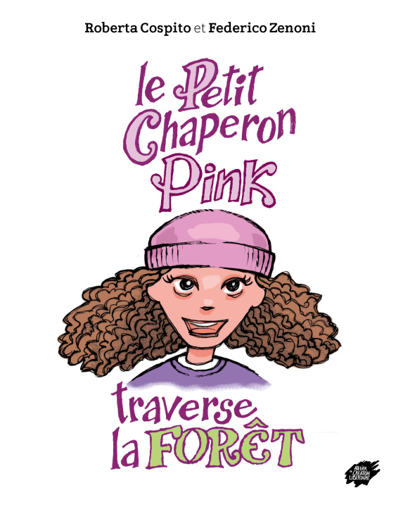 Kniha Le Petit Chaperon Pink traverse la forêt COSPITO