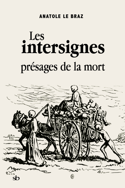Libro Les intersignes, présages de la mort Le Braz