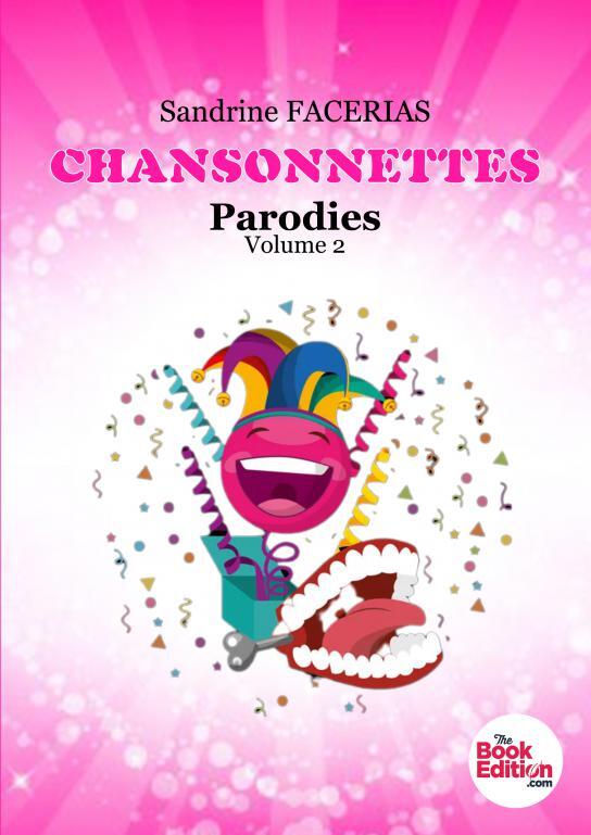 Книга CHANSONNETTES PARODIES Volume 2 Sandrine FACERIAS