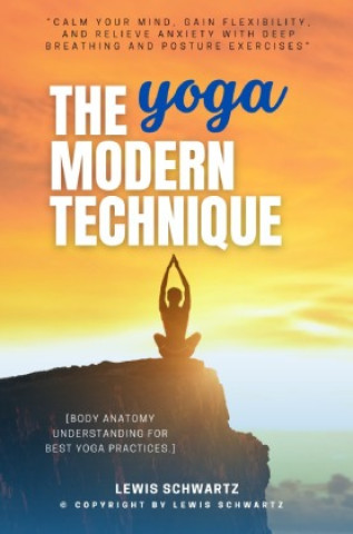 Könyv The Modern Yoga Technique::: Lewis Schwartz