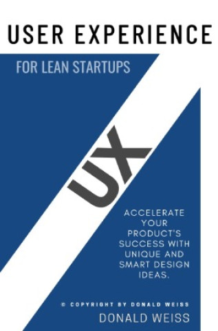 Книга UX "User Experience" for Lean Startups::: Donald Weiss