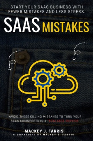 Книга SaaS Mistakes:: Mackey J. Farris