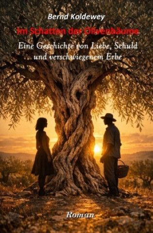 Książka Im Schatten der Olivenbäume Bernd Koldewey