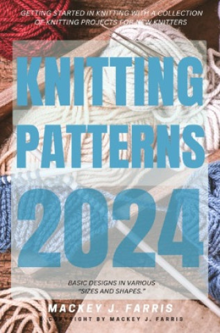 Book Knitting Patterns 2024: Mackey J. Farris