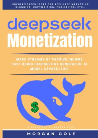 Book DeepSeek Monetization:: Morgan Cole