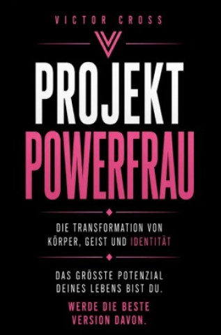 Boek Projekt Powerfrau Victor Cross