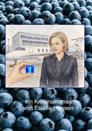 Libro Blaulicht Estelle Hansen