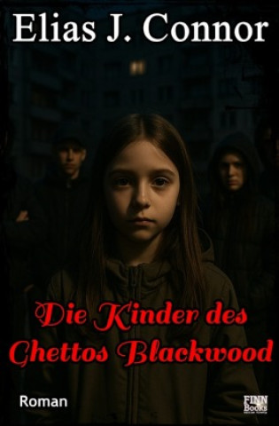 Libro Die Kinder des Ghettos Blackwood Elias J. Connor