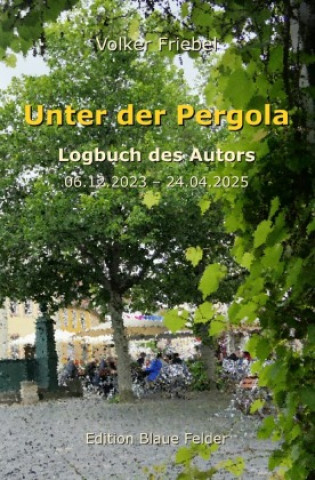 Carte Unter der Pergola Volker Friebel