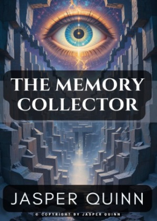 Книга The Memory Collector Jasper Quinn