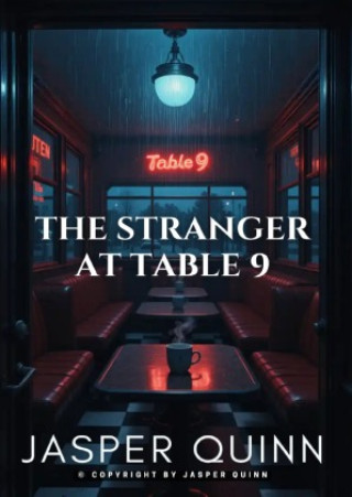 Könyv The Stranger at Table 9 Jasper Quinn
