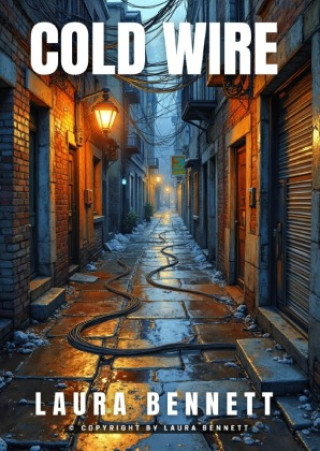 Book Cold Wire Laura Bennett