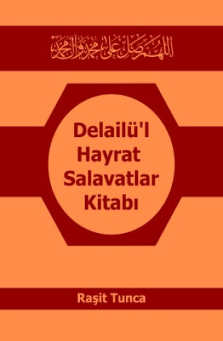 Libro Delailü'l Hayrat Rasit Tunca