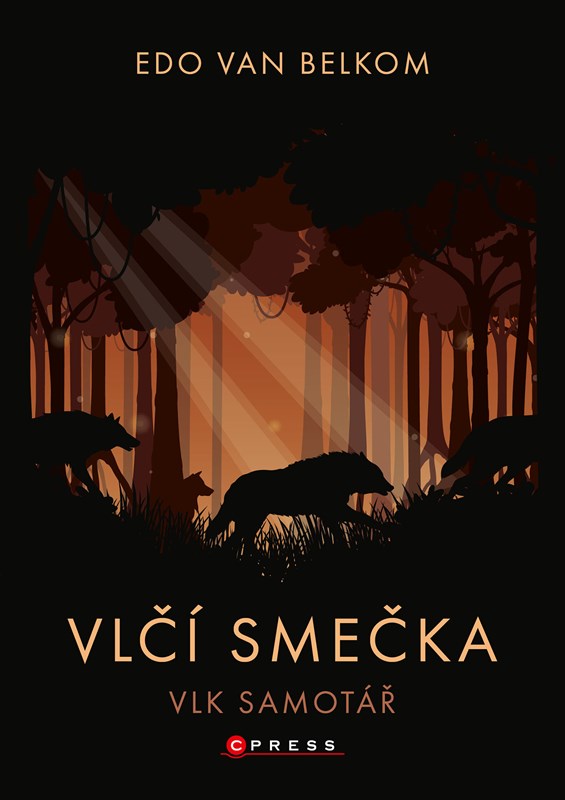 Könyv Vlčí smečka: Vlk samotář Edo van Belkom