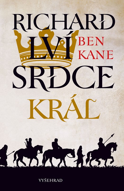 Carte Richard Lví srdce: Král Ben Kane