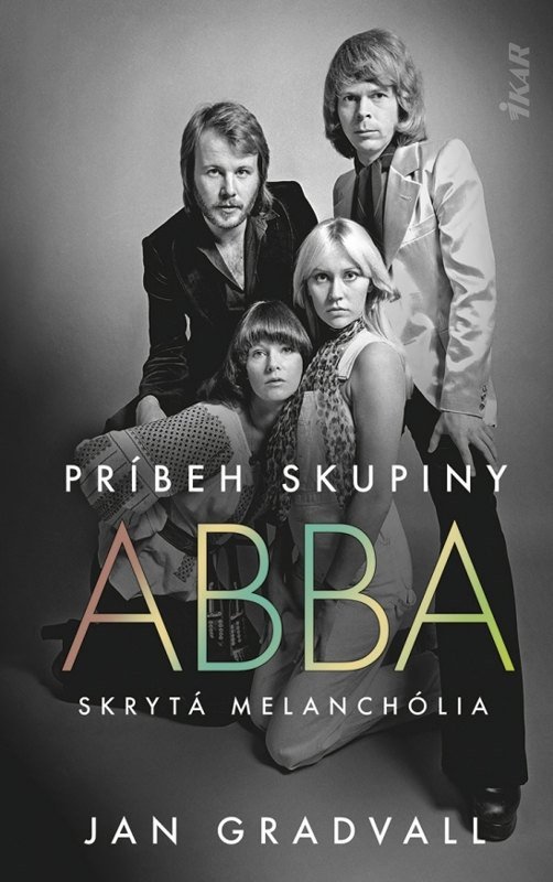 Knjiga Príbeh skupiny ABBA: Skrytá melanchólia 