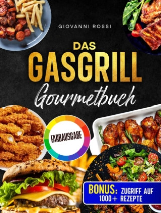 Carte Das Gasgrill-Gourmetbuch Giovanni Rossi